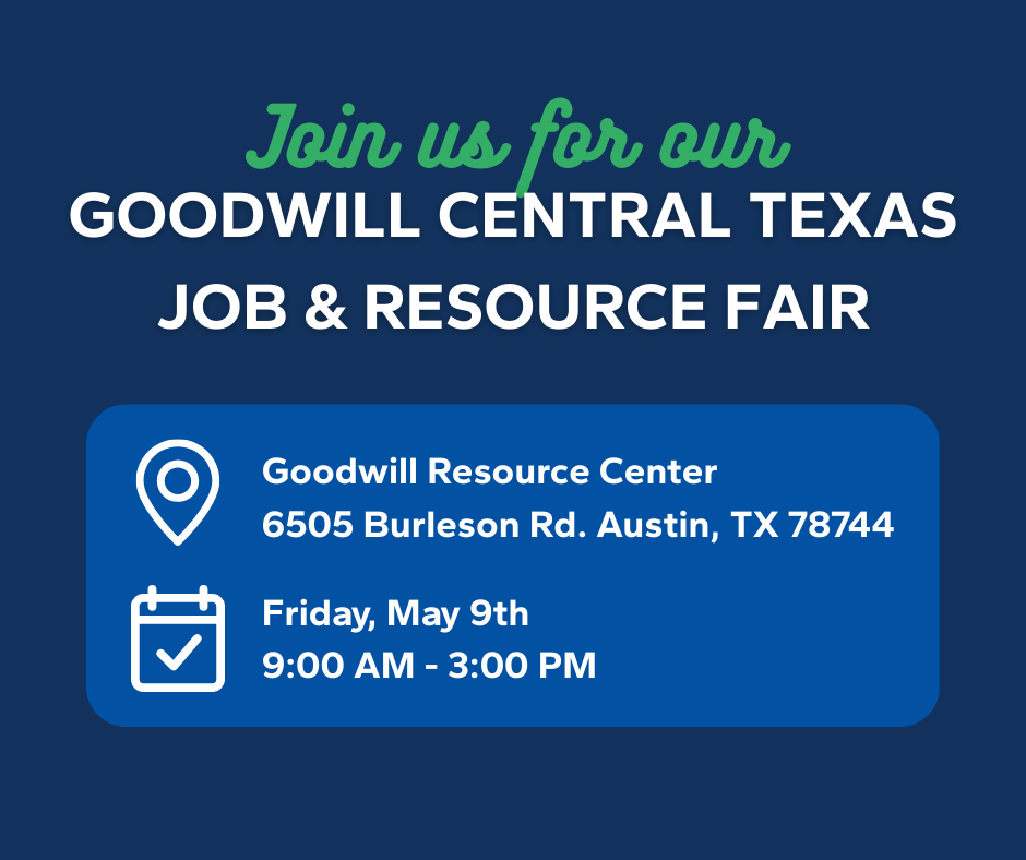 Goodwill Central Texas Job and Resource Fair